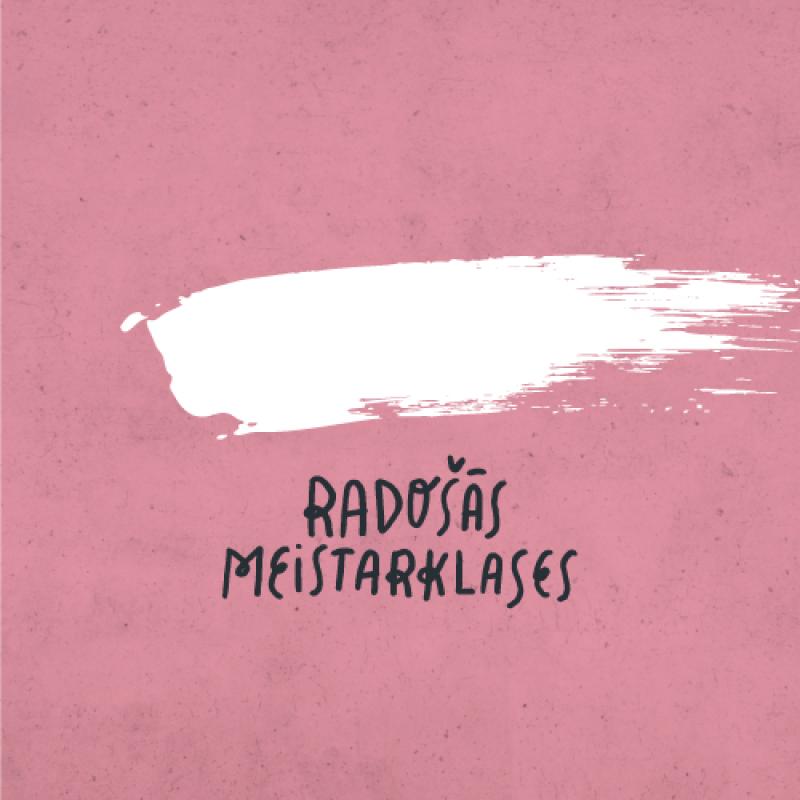 Radošas meistarklases pieaugušajiem un bērniem