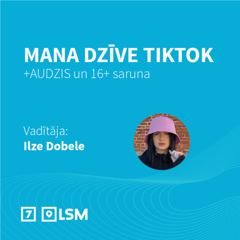 +AUDZIS un 16+ saruna “Mana dzīve TIKTOK”