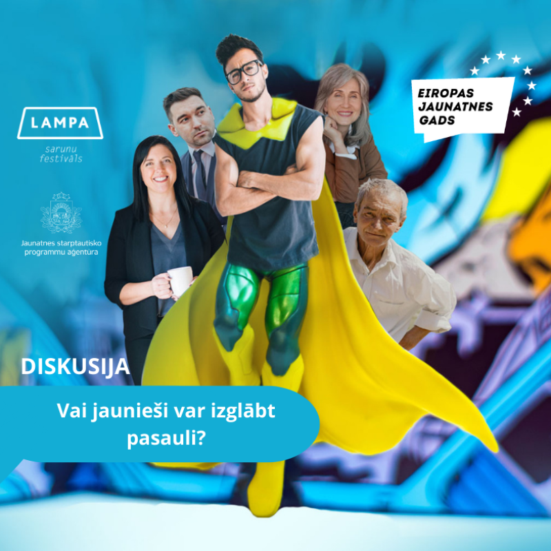 Diskusija "Vai jaunieši var izglābt pasauli?!"