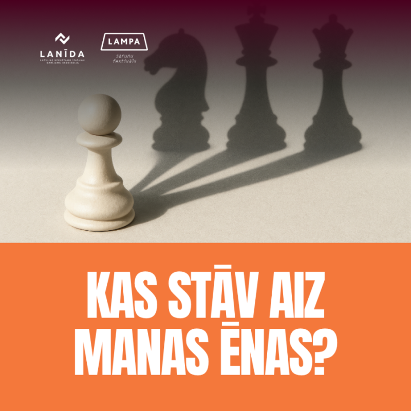 Diskusija "Kas stāv aiz manas ēnas?"