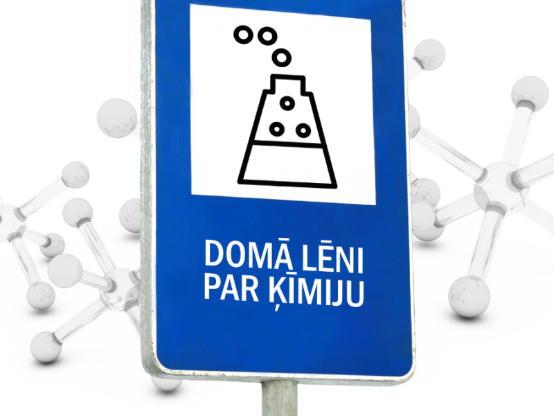 DOMĀ LĒNI | PAR ĶĪMIJU