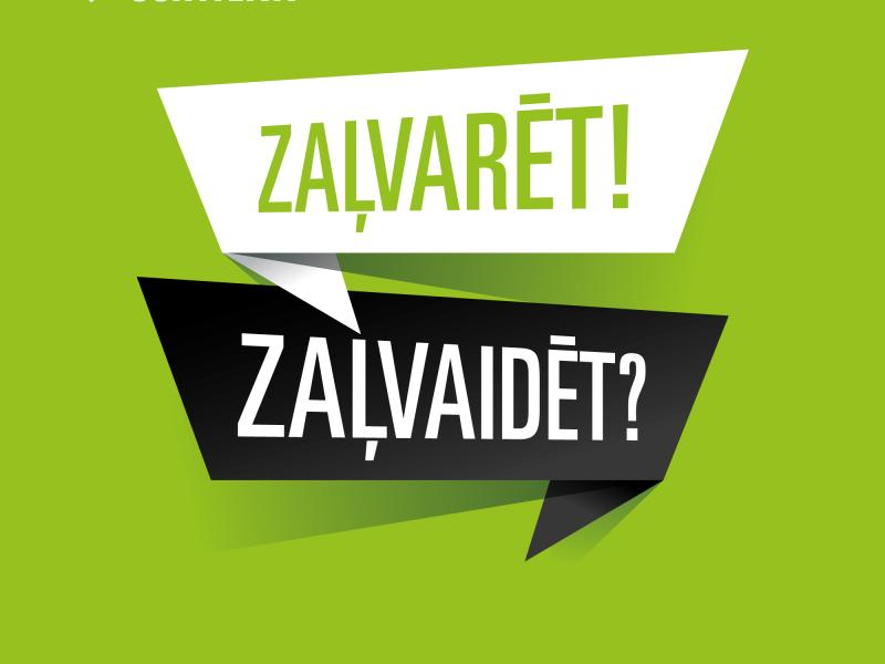 Diskusija "ZAĻVAIDĒŠANA vai ZAĻVARĒŠANA?!"