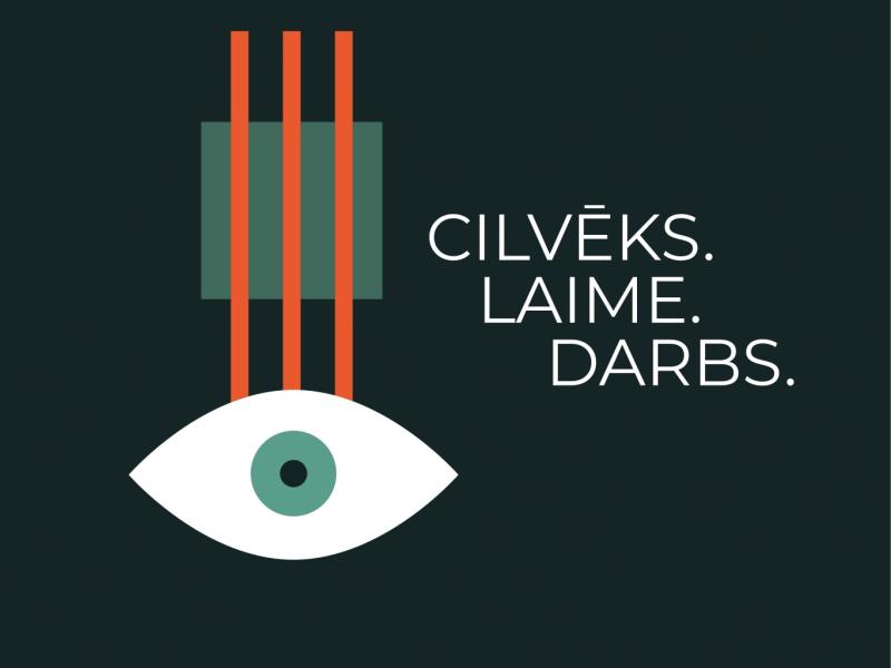Cilvēks. Darbs. Laime.