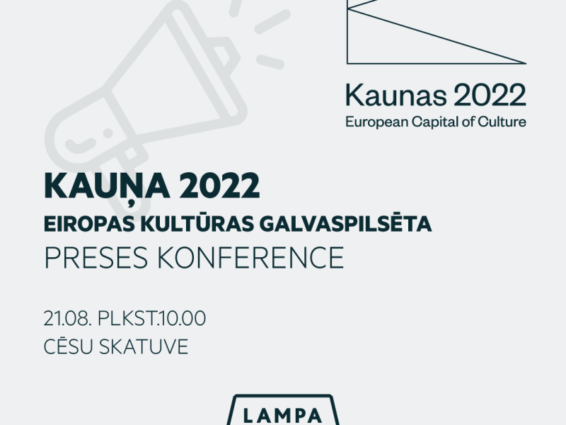 Preses konference par Kauņas 2022. gada Eiropas kultūras galvaspilsētas programmu