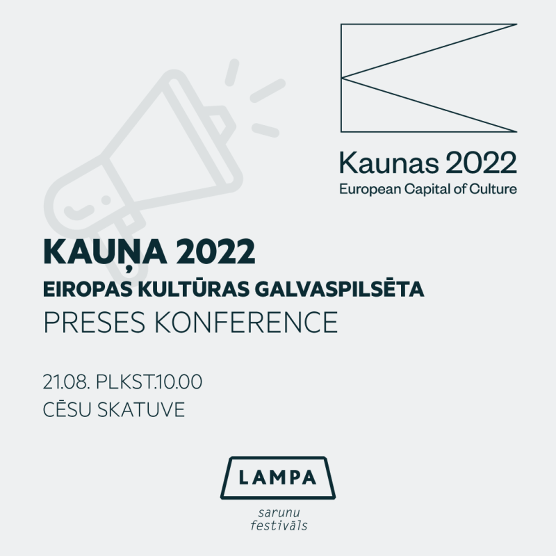 Preses konference par Kauņas 2022. gada Eiropas kultūras galvaspilsētas programmu