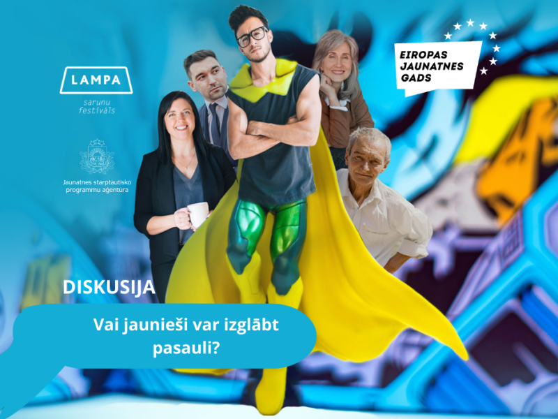 Diskusija "Vai jaunieši var izglābt pasauli?!"