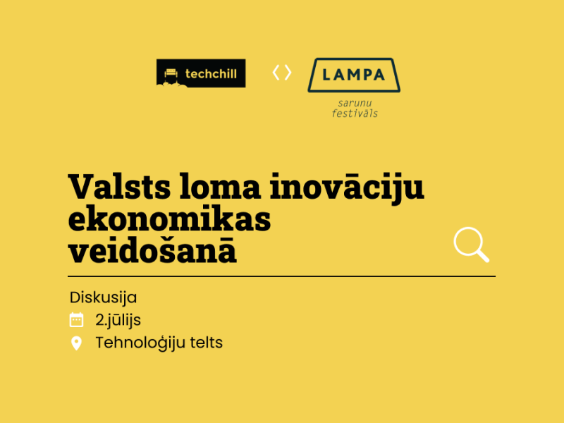 Diskusija "Valsts loma inovāciju ekonomikas veidošanā"