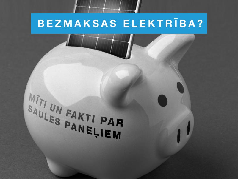Diskusija "Bezmaksas elektrība? Mīti un fakti par saules paneļiem."