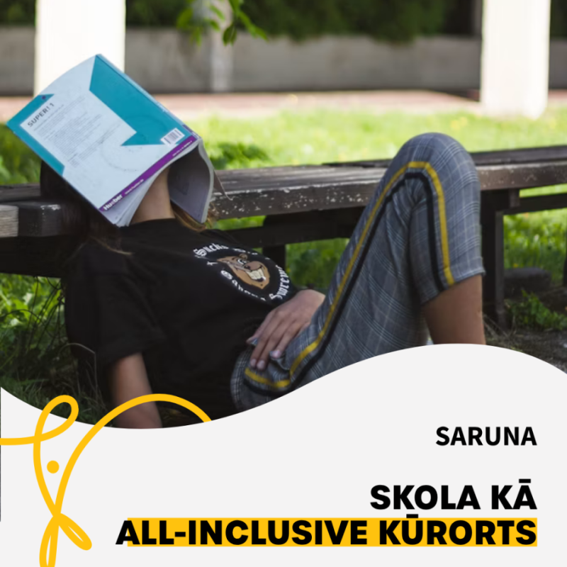 Saruna "Skola kā all-inclusive kūrorts"