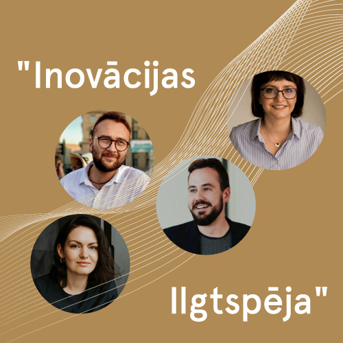 Diskusija "Inovāciju loma ilgtspējīgas uzņēmējdarbības sekmēšanā"