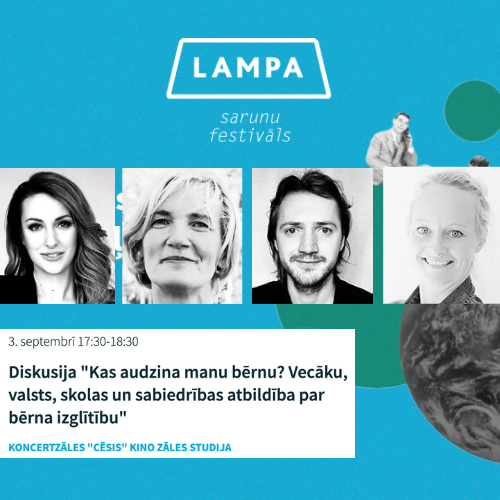 Diskusija "Kas audzina manu bērnu? Vecāku, valsts, skolas un sabiedrības atbildība par bērna izglītību"