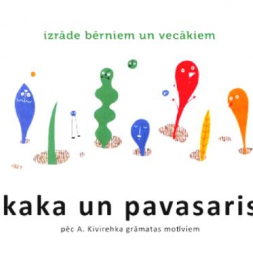 Izrāde bērniem "Kaka un Pavasaris"